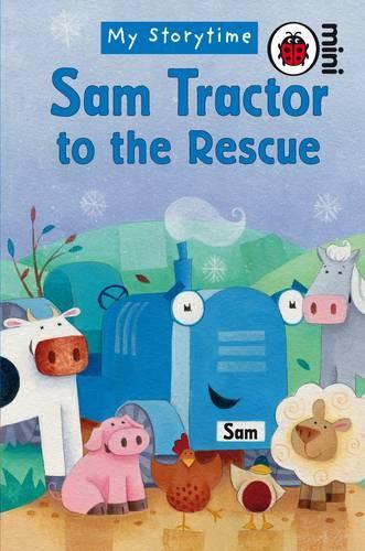 Sam Tractor to the Rescue (Ladybird Minis)