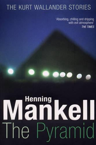 The Pyramid: Kurt Wallander