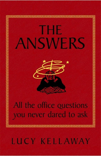 The Answers: All the office questions you never dared to ask