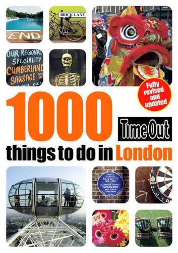 1000 things to do in London 2nd edition (Time Out Things to Do in London)
