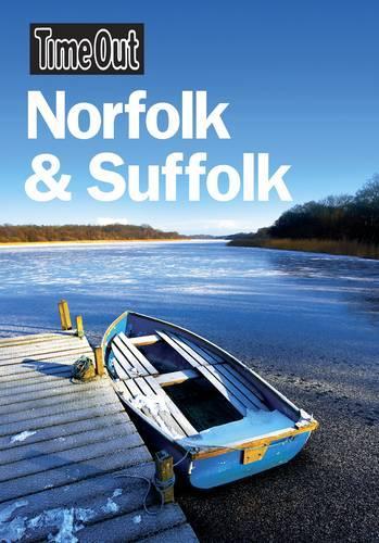 Time Out Norfolk & Suffolk 1st edition