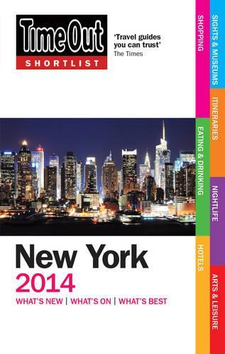 Time Out Shortlist New York 2014 (Time Out Guides)