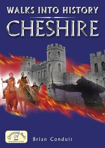 Walks into History Cheshire (Historic Walks)