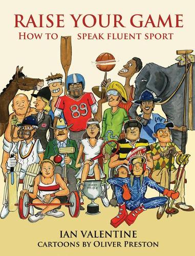 Raise Your Game: How to Speak Fluent Sport