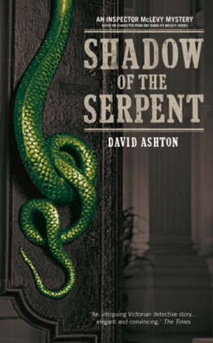 Shadow of the Serpent (Inspector McLevy 1) (Inspector McLevy Mystery) (Inspector Mclevy Mysteries)