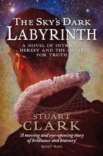 The Skys Dark Labyrinth (The Skys Dark Labyrinth Trilogy, Book 1)