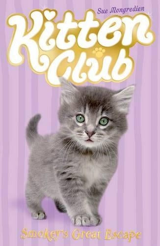 Smokeys Great Escape (Kitten Club)