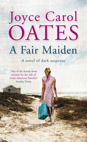 A Fair Maiden: A dark novel of suspense
