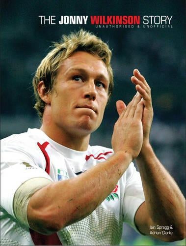 The Jonny Wilkinson Story
