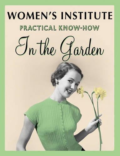 WI Practical Know-how in the Garden Shrubs for Small Gardens (NFWI Gardening Guides Series)