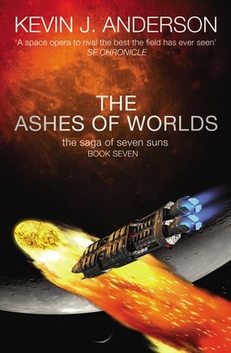 The Ashes of Worlds (Saga of Seven Suns 7)