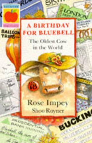 Birthday For Bluebell: The Oldest Cow in the World (Animal Crackers)