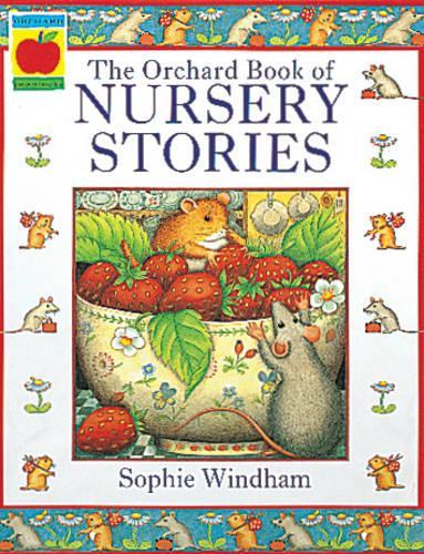 The Orchard Book of Nursery Stories (Orchard Collections)