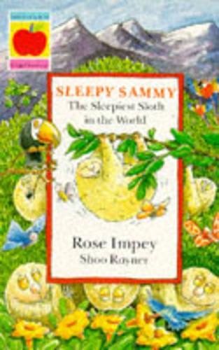 Sleepy Sammy: The Sleepiest Sloth in the World (Animal Crackers)