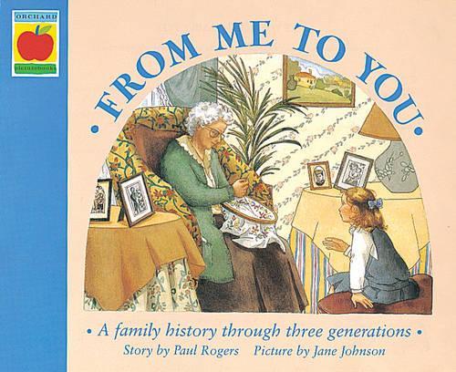 From Me To You (Orchard Paperbacks)