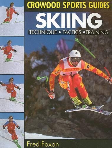 Skiing (Crowood Sports Guides)