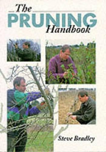 The Pruning Handbook (Crowood Gardening Guides)