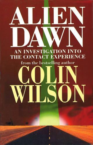 Alien Dawn: An Investigation into the Contact Experience