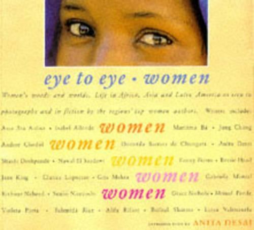 Eye to Eye: Women: Their Words and Worlds