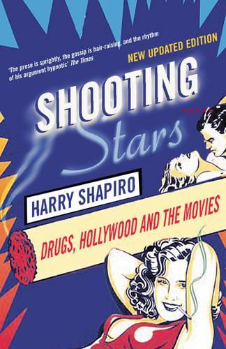 Shooting Stars: Drugs, Hollywood and the Movies (Five Star Paperback)