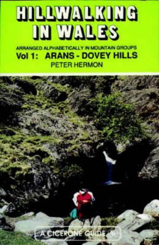 Hill Walking in Wales: Arans-Dovey Hills v. 1 (Walking UK & Ireland)