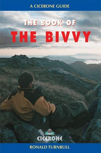 The Book of the Bivvy (Cicerone Guide)