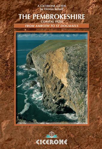The Pembrokeshire Coastal Path: From Amroth to St Dogmaels: A Practical Guide for Walkers (British Long-distance Trails)