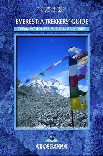 Everest: Trekking Routes in Nepal and Tibet: A Trekkers Guide (Cicerone Guide)