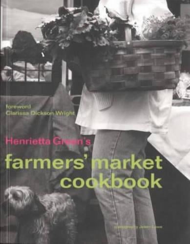 Henrietta Greens Farmers Market Cookbook