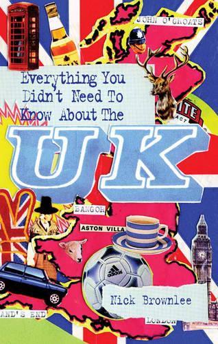 Everything You Didnt Need To Know In The UK