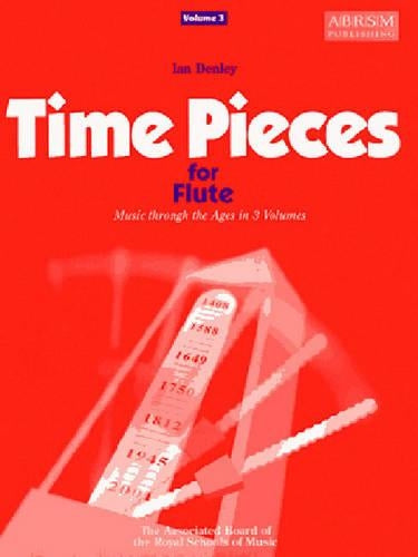 Time Pieces for Flute: volume 3 (Time Pieces): v. 3