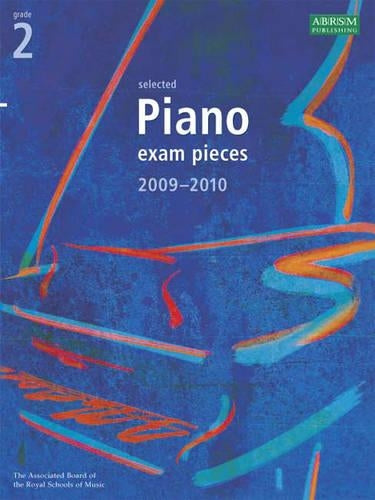 Selected Piano Exam Pieces 2009-2010: Grade 2