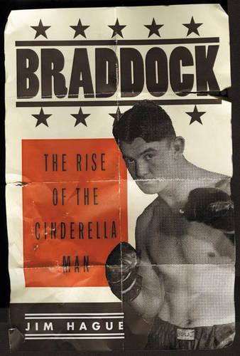 Braddock: The Rise of the Cinderella Man