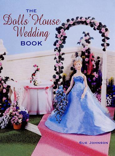 The Dolls House Wedding Book