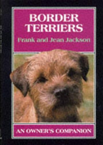 Border Terriers: An Owners Companion (Owners Companion S.)