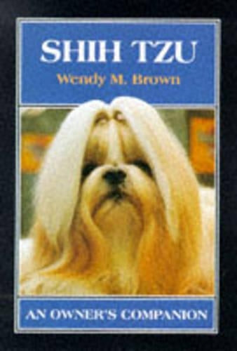 Shih Tzu: An Owners Companion