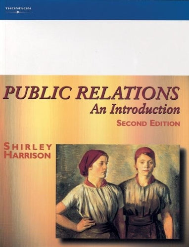 Public Relations: An Introduction: An Introduction