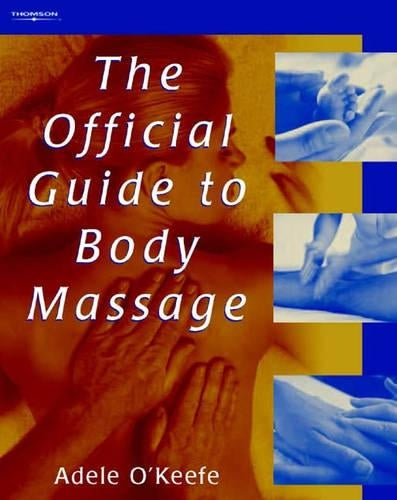 The Official Guide to Body Massage: Hairdressing and Beauty Industry Authority (Hairdressing & Beauty Industry Authority)