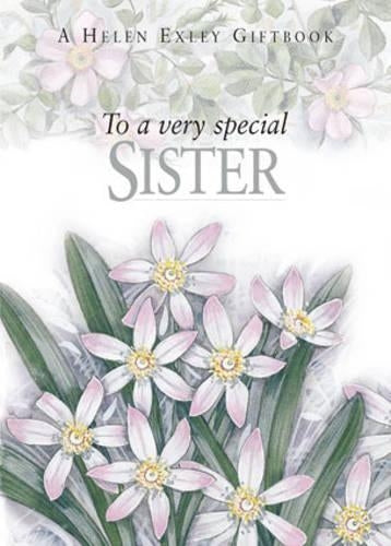 To a Very Special Sister (To-Give-and-to-Keep)