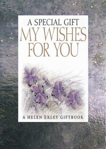 My Wishes for You: A Special Gift (Special Gifts)