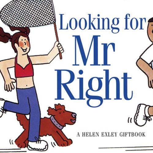 Looking for Mr Right (Helen Exley Giftbooks)