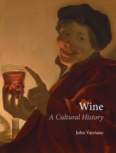 Wine: A Cultural History (Edible)