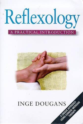 Reflexology: A Practical Introduction (Practical introductions)