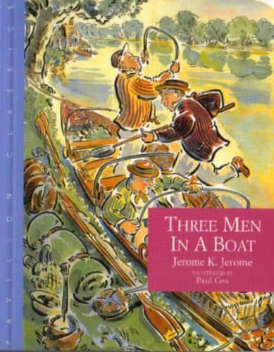 Three Men in a Boat: To Say Nothing of the Dog (Pavilion Childrens Classics)