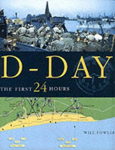 D-Day: The First 24 Hours