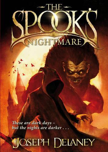The Spooks Nightmare: Book 7 (The Wardstone Chronicles)
