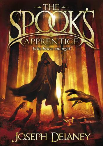 The Spooks Apprentice: Book 1 (The Wardstone Chronicles)