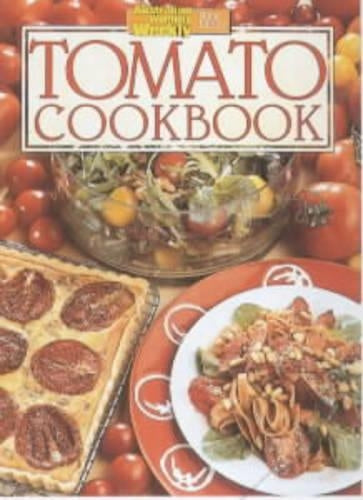 Tomato Cookbook ("Australian Womens Weekly" Home Library)