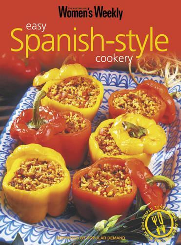 Easy Spanish-Style Cookery (The Australian Womens Weekly Essentials)