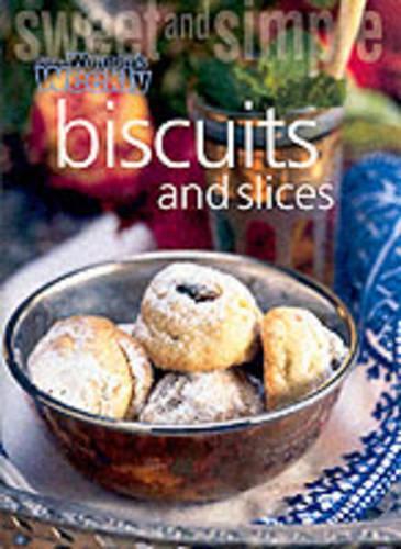 Sweet and Simple: Biscuits and Slices (The Australian Womens Weekly)